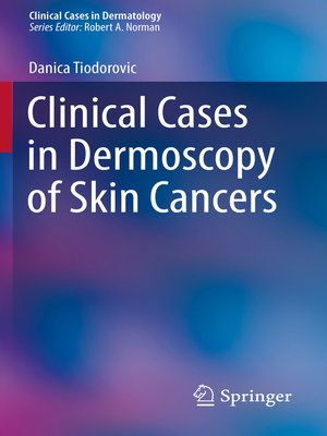 cover image of Clinical Cases in Dermoscopy of Skin Cancers